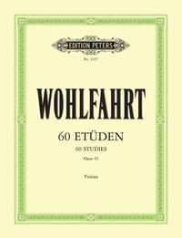 Bild vom Artikel 60 Etüden für Violine solo op. 45 vom Autor Franz Wohlfahrt