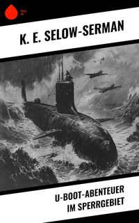 Produktbild: U-Boot-Abenteuer im Sperrgebiet