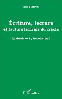 Produktbild: &Eacute;criture, lecture et facture lexicale du cr&eacute;ole