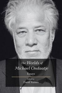 Produktbild: The Worlds of Michael Ondaatje