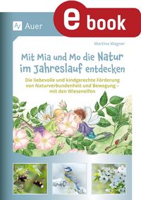 Produktbild: Mit Mia und Mo die Natur im Jahreslauf entdecken