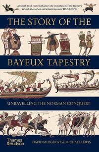 Produktbild: The Story of the Bayeux Tapestry