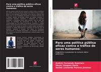 Produktbild: Para uma pol&iacute;tica p&uacute;blica eficaz contra o tr&aacute;fico de seres humanos: