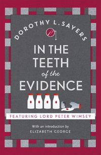 In the Teeth of the Evidence Dorothy L. Sayers