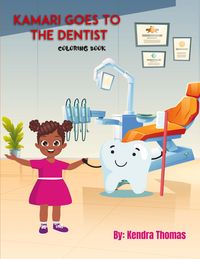 Produktbild: Kamari Goes to the Dentist Coloring Book