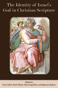 Produktbild: The Identity of Israel's God in Christian Scripture