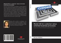 Produktbild: Model 4A for customer value oriented business processes
