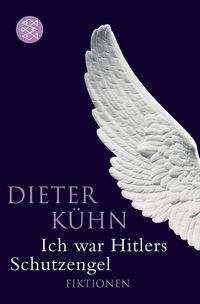 Produktbild: Ich war Hitlers Schutzengel