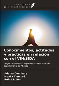 Produktbild: Conocimientos, actitudes y pr&aacute;cticas en relaci&oacute;n con el VIH/SIDA