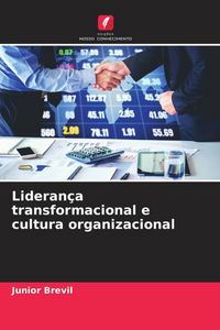 Produktbild: Lideran&ccedil;a transformacional e cultura organizacional