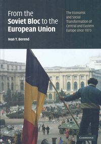 Produktbild: Berend, I: From the Soviet Bloc to the European Union