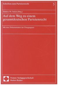 Produktbild: Auf dem Weg zu einem gesamtdeutschen Parteienrecht