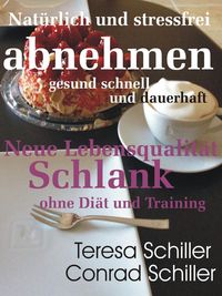 Produktbild: Nat&uuml;rlich und stressfrei abnehmen - gesund, schnell und dauerhaft