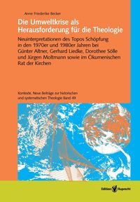 Produktbild: Die Umweltkrise als Herausforderung f&uuml;r die Theologie