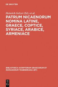 Produktbild: Patrum Nicaenorum nomina Latine, Graece, Coptice, Syriace, Arabice, Armeniace