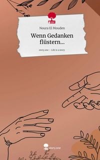 Produktbild: Wenn Gedanken fl&uuml;stern.... Life is a Story - story.one