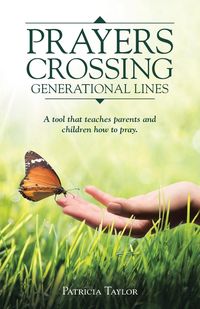 Produktbild: Prayers Crossing Generational Lines A tool that teaches parents and children how to pray.