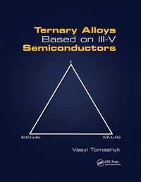 Produktbild: Tomashyk, V: Ternary Alloys Based on III-V Semiconductors