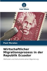Produktbild: Wirtschaftlicher Migrationsprozess in der Republik Ecuador