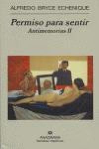 Produktbild: Permiso para sentir : antimemorias II