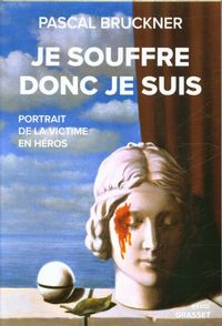 Produktbild: Je souffre donc je suis : portrait de la victime en h&eacute;ros