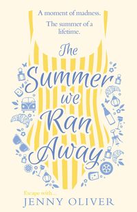 Bild vom Artikel The Summer We Ran Away vom Autor Jenny Oliver