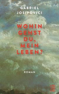Produktbild: Wohin gehst du, mein Leben?