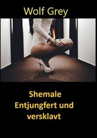 Produktbild: Shemale Entjungfert und versklavt