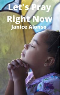 Produktbild: Let's Pray Right Now (Devotionals, #42)
