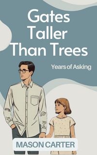 Produktbild: Gates Taller Than Trees (The Years of Asking)