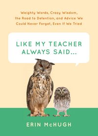 Produktbild: Like My Teacher Always Said . . .