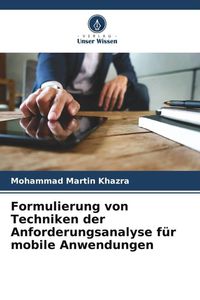 Produktbild: Formulierung von Techniken der Anforderungsanalyse f&uuml;r mobile Anwendungen
