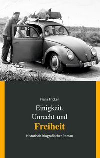 Produktbild: Einigkeit, Unrecht und Freiheit
