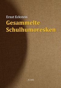 Produktbild: Gesammelte Schulhumoresken