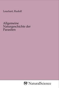Produktbild: Allgemeine Naturgeschichte der Parasiten