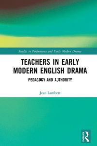 Produktbild: Teachers in Early Modern English Drama