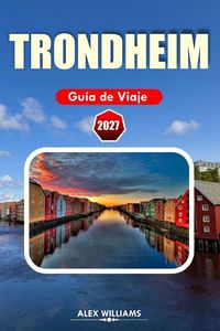 Produktbild: Trondheim Gu&iacute;a De Viaje 2027