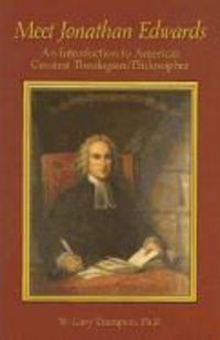 Produktbild: Meet Jonathan Edwards: An Introduction to America's Greatest Theologian/Philosopher