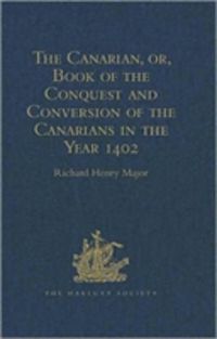 Produktbild: The Canarian, or, Book of the Conquest and Conversion of the