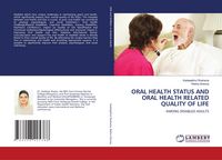 Produktbild: Oral Health Status and Oral Health Related Quality Of Life