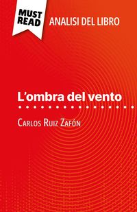 Produktbild: L'ombra del vento di Carlos Ruiz Zaf&oacute;n (Analisi del libro)