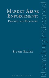Produktbild: Bazley, S: Market Abuse Enforcement: Practice and Procedure