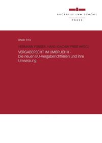 Bild vom Artikel Vergaberecht im Umbruch II - Die neuen EU-Vergaberichtlinien und ihre Umsetzung vom Autor Lars Burshille
