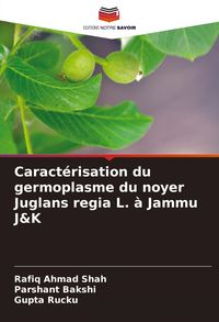 Produktbild: Caract&eacute;risation du germoplasme du noyer Juglans regia L. &agrave; Jammu J&K