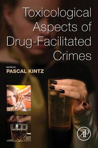 Produktbild: Toxicological Aspects of Drug-Facilitated Crimes