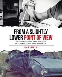 Produktbild: From a Slightly Lower Point of View