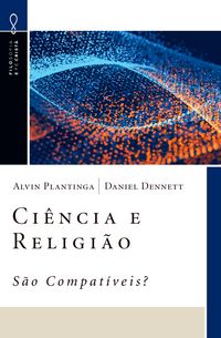 Produktbild: Ci&ecirc;ncia e Religi&atilde;o - S&atilde;o Compat&iacute;veis?