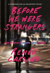 Produktbild: Before We Were Strangers. Una storia d'amore