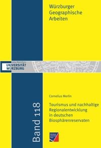 Bild vom Artikel Tourismus und nachhaltige Regionalentwicklung in deutschen Biosphärenreservaten vom Autor Cornelius Merlin