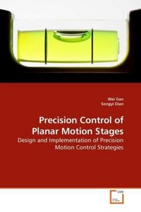 Produktbild: Gao, W: Precision Control of Planar Motion Stages